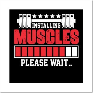 Installing Muscles Please Wait Posters and Art